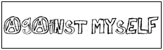 Against Myself Fonte True Type
